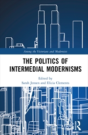 Buy Politics of Intermedial Modernisms