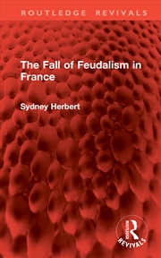 Buy Fall of Feudalism in France