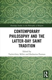 Buy Contemporary Philosophy and the Latter-day Saint Tradition