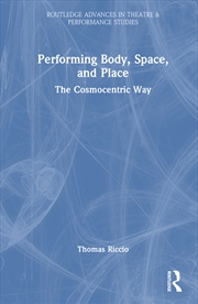 Buy Performing Body, Space, and Place