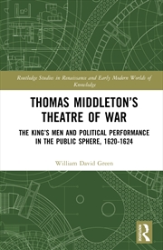 Buy Thomas Middleton’s Theatre of War