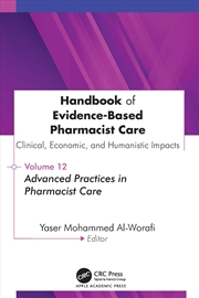 Buy Handbook of Evidence-Based Pharmacist Care: Clinical, Economic, and Humanistic Impacts