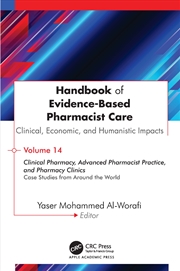 Buy Handbook of Evidence-Based Pharmacist Care: Clinical, Economic, and Humanistic Impacts