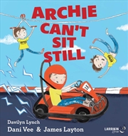 Buy Archie Can't Sit Still