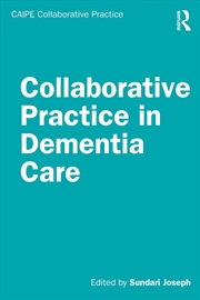 Buy Collaborative Practice in Dementia Care