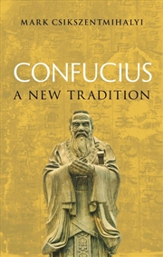 Buy Confucius : A New Tradition