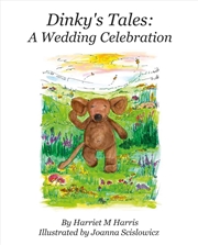 Buy Dinky's Tales: A Wedding Celebration