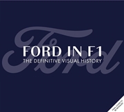 Buy Ford in F1 : The Definitive Visual History