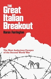 Buy Great Italian Breakout: The Most Audacious Escapes of the Second World War