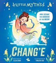 Buy Little Myths: Chang'E