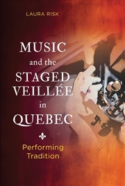 Buy Music and the Staged Veillee in Quebec