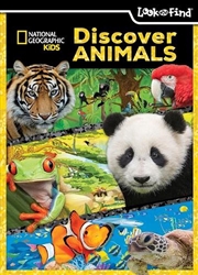 Buy National Geographic Kids: Discover Animals Look and Find