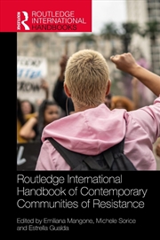 Buy Routledge International Handbook of Contemporary Communities of Resistance