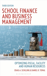 Buy School Finance and Business Management: Optimizing Fiscal, Facility andHuman Resources, Third Editio