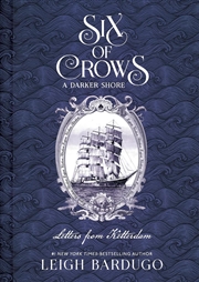 Buy Six Of Crows: A Darker Shore: Letters From Ketterdam