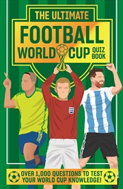 Buy The Ultimate Football World Cup Quiz Book
