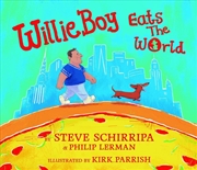 Buy WillieBoy Eats The World