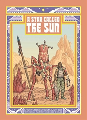 Buy A Star Called the Sun : A Collection Of Short Science Fiction Stories