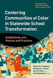 Buy Centering Communities of Color in Statewide School Transformation