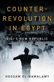 Buy Counterrevolution In Egypt: How El-Sisi's Security Services Squashed Anuprising
