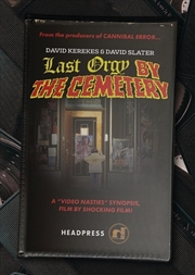 Buy Last Orgy By The Cemetery : A 'Video Nasties' Synopsis, Film By Shocking Film!