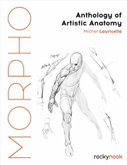 Buy Morpho : Anthology of Artistic Anatomy
