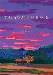 Buy The Young Die Old
