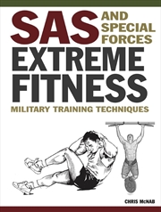 Buy SAS and Special Forces Extreme Fitness: Military Training Techniques