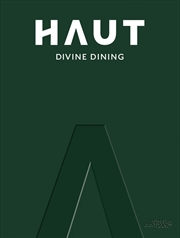 Buy HAUT: Divine Dining
