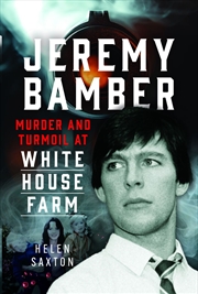Buy Jeremy Bamber: Murder and Turmoil at White House Farm