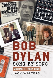 Buy Bob Dylan: Song by Song: Volume 1: 1962-1969