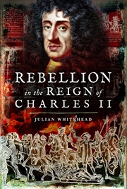 Buy Rebellion in the Reign of Charles II