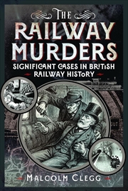 Buy Railway Murders: Significant Cases in British Railway History