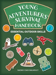 Buy Young Adventurers' Survival Guide: Essential Outdoor Skills