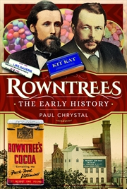 Buy Rowntree's: The Early History