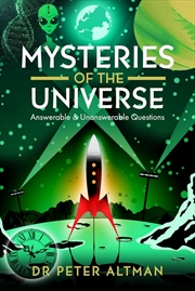 Buy Mysteries of the Universe: Answerable & Unanswerable Questions