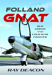 Buy Folland Gnat: Red Arrow and Cold War Fighter