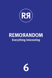 Buy REMORANDOM, Everything Interesting 6