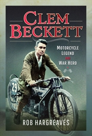 Buy Clem Beckett: Motorcycle Legend and War Hero