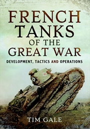 Buy French Tanks of the Great War