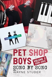 Buy Pet Shop Boys: Song by Song: Volume 2: 2005-2025