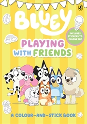 Buy Bluey: Playing With Friends
