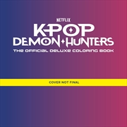 Buy KPop Demon Hunters: Official Colouring Book