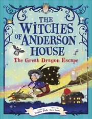 Buy The Witches of Anderson House: The Great Dragon Escape