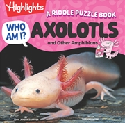Buy Who Am I? Axolotls and Other Amphibians