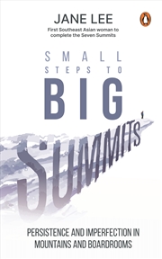 Buy Small Steps to Big Summits