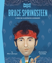 Buy Bruce Springsteen: A Who HQ Illustrated Biography
