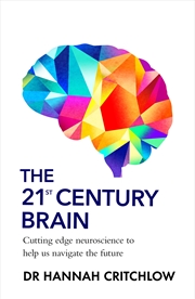 Buy The 21st Century Brain