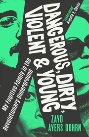 Buy Dangerous, Dirty, Violent and Young