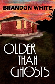 Buy Older Than Ghosts